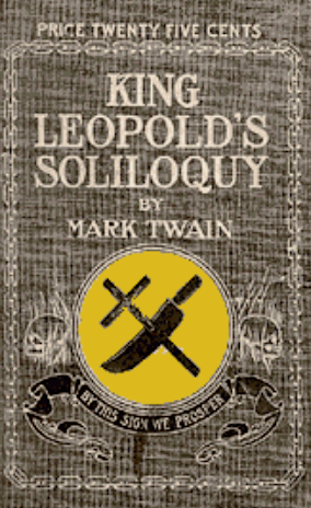 Mark Twain - King Leopold's Soliloquy